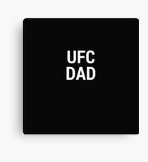 UFC DAD Canvas Print