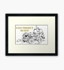 G503 jeep project rules! Framed Print