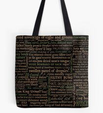 Shakespeare Insults Dark - Revised Edition (by incognita) Tote Bag