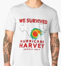 We Survived Hurricane Harvey 2017 Men's Premium T-Shirt