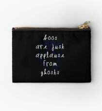 Boos are just Applause Studio Pouch