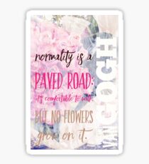 Normality is ... Sticker
