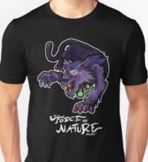 I'm A Force of Nature, Baby! Unisex T-Shirt