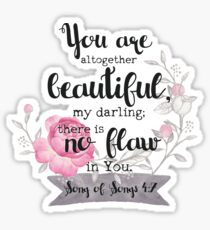 Bible Verse - You Are Altogether Beautiful Sticker