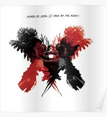 Kings Of Leon Only by the Night Poster