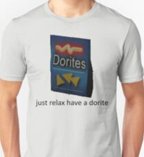 entspannen Sie sich einfach, haben Sie eine Dorite Unisex T-Shirt