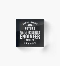 Water Resources Engineer Acrylic Block