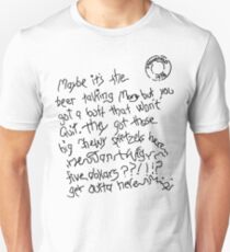 Maybe It's The Beer Talking - White Unisex T-Shirt