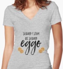should I stay or should eggo? Women's Fitted V-Neck T-Shirt