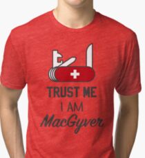 MacGyver Tri-blend T-Shirt