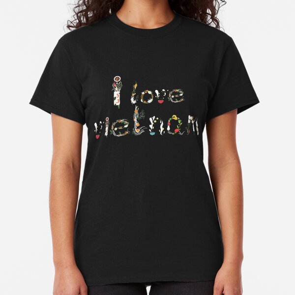 I LOVE VIETNAM T-shirt classique