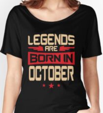 10 Legends Are Born In October Women's Relaxed Fit T-Shirt