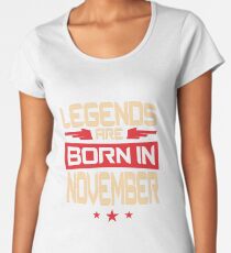 11 légendes sont nées en novembre T-shirt premium femme