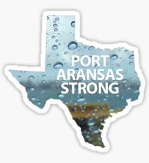 Port Aransas Strong Sticker