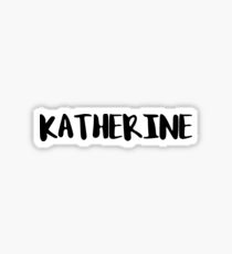 KATHERINE Sticker