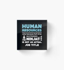 HUMAN RESOURCES Acrylic Block