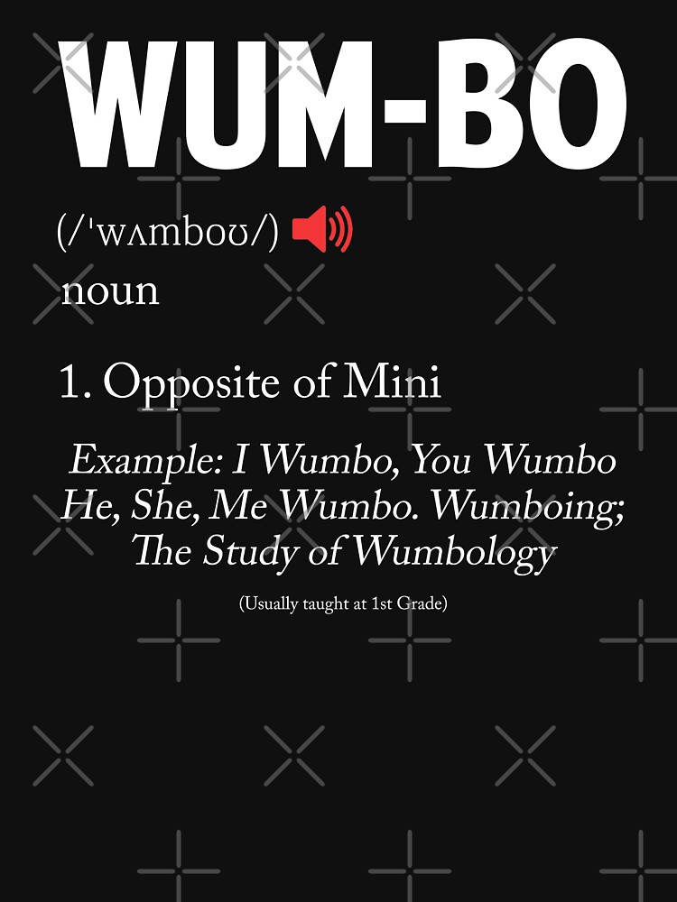 "Wumbo Definition" Long TShirt by MikeMcGreg Redbubble