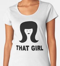 That Girl Women's Premium T-Shirt