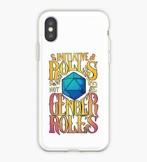 Initiative rolls not Gender roles iPhone Case