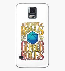 Initiative rolls not Gender roles Case/Skin for Samsung Galaxy