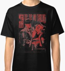 Die Die My Darling Classic T-Shirt