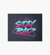 Stay Rad Art Board