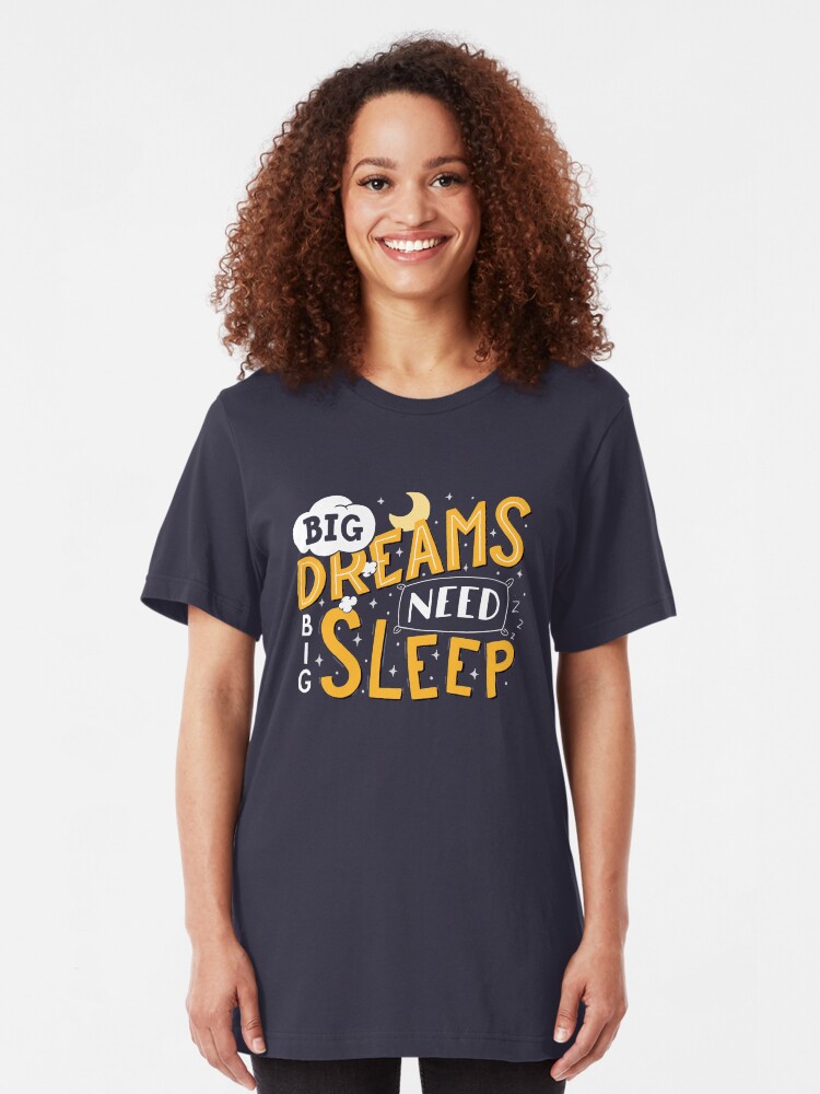 Alternate view of Big dreams need big sleep - Night Slim Fit T-Shirt