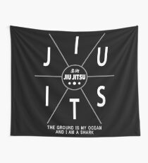 Jiu Jitsu - Der Boden ist mein Ozean und ich bin ein Hai Wandbehang