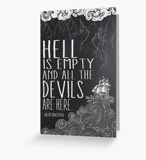 Hell is Empty Greeting Card