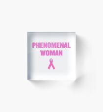 PHENOMENAL WOMAN Acrylic Block
