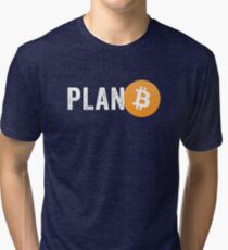 Plan B Tri-blend T-Shirt