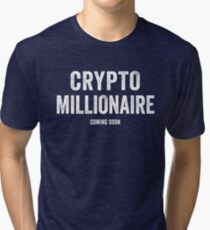 Crypto Millionaire Tri-blend T-Shirt