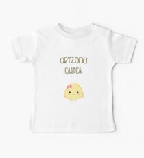 Arizona Chicks Are So Cute Baby Tee