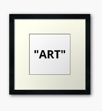 "ART" Quotation Marks Framed Print