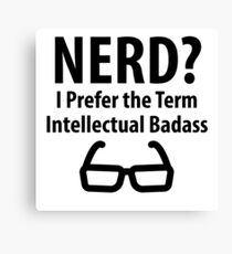 Nerd ? Canvas Print