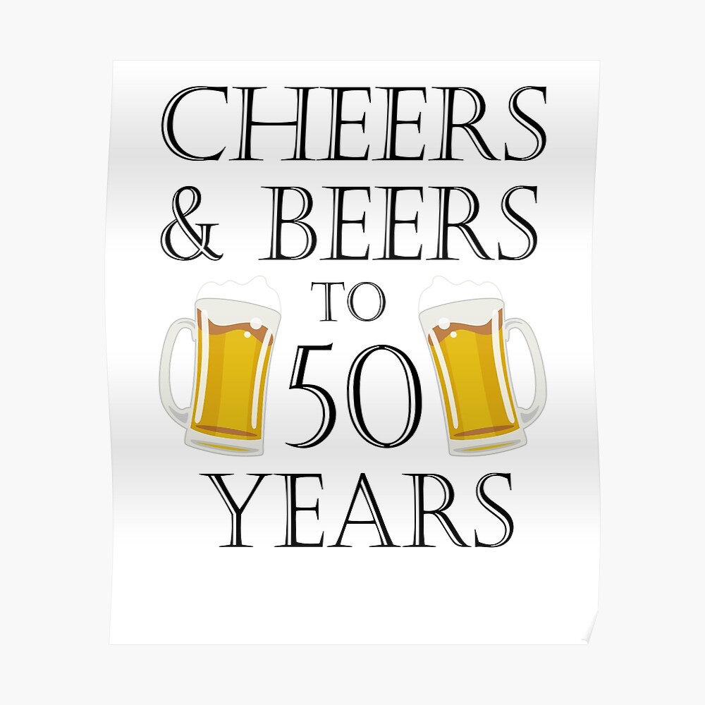 "Prost und Biere zu 50 Jahren Zitat 50. Geburtstagsgeschenk" Poster