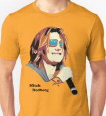 Mitch Hedberg Unisex T-Shirt
