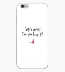 Habe ein Geheimnis, kannst du es behalten? iPhone-Hülle & Cover