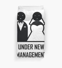 Under New Management. Married. Wedding Gift for the groom Duvet Cover