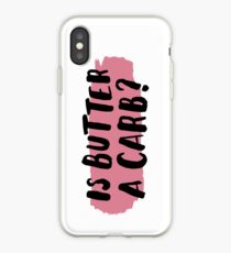 Is Butter A Carb? iPhone Case