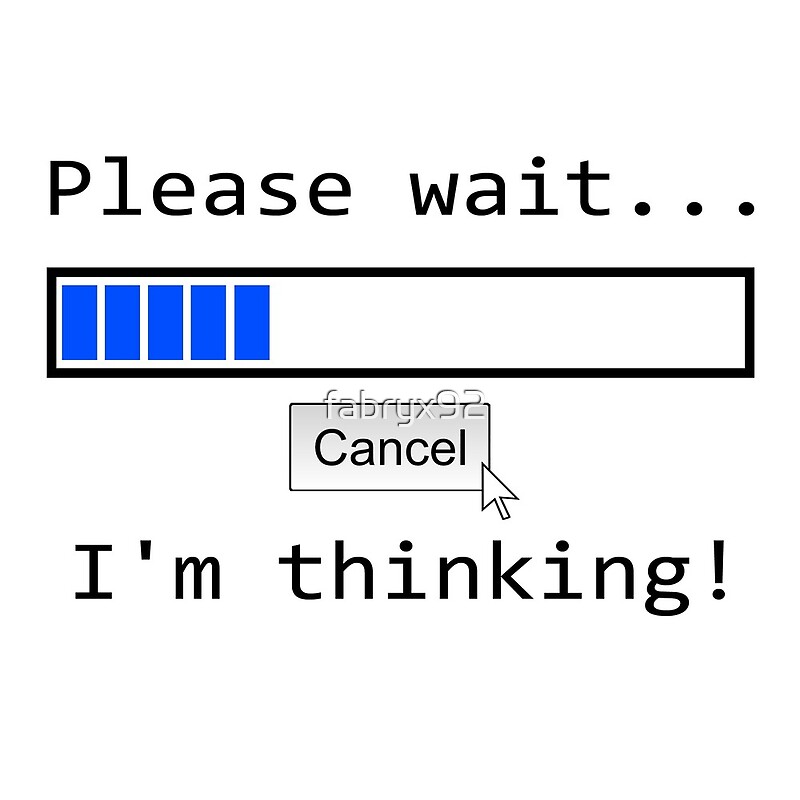 Wait some time and try again. Im thinking. please wait. кепка wait im thinking. please wait screen.