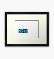 Survive Framed Print
