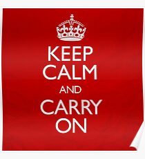 Keep Calm and Carry On Poster