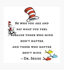 Dr Seuss quote Photographic Print
