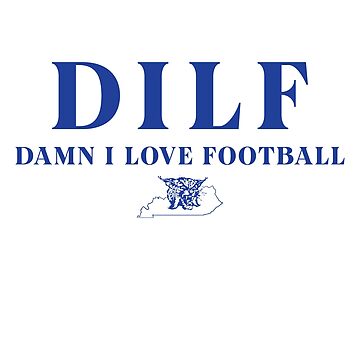 DILF Damn I Love Football Kansas City Chiefs shirt, hoodie