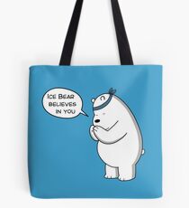 Ice Bear Believes In You - We Bare Bears Cartoon Tote Bag