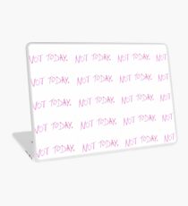 Not Today Slogan Laptop Skin