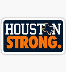 HOUSTON STRONG. Sticker