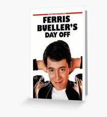 Ferris Bueller's day off Greeting Card