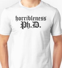 Ph.D In Horribleness Light Version Unisex T-Shirt